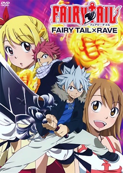 Fairy Tail OVA: Fairy Tail x Rave